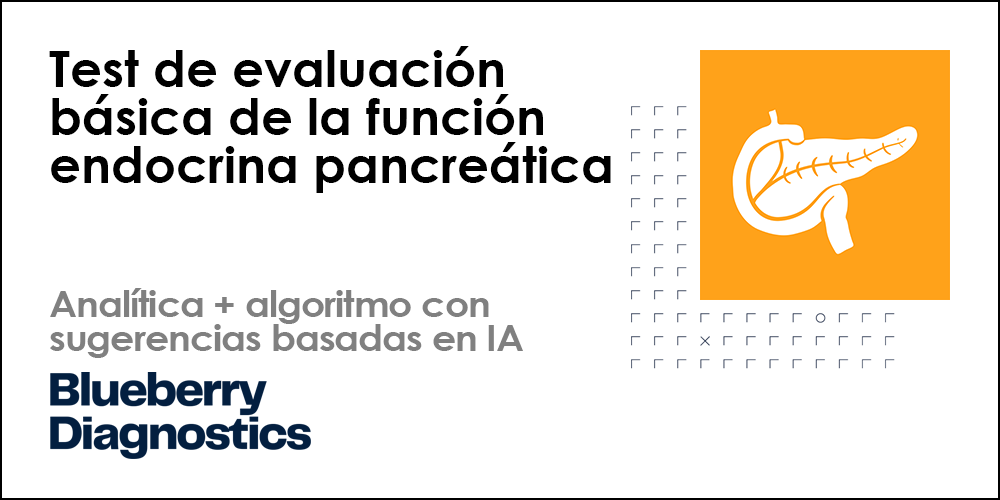 Test de evaluación básica de la función endocrina pancreática